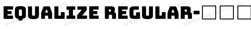 Equalize Regular字体转换